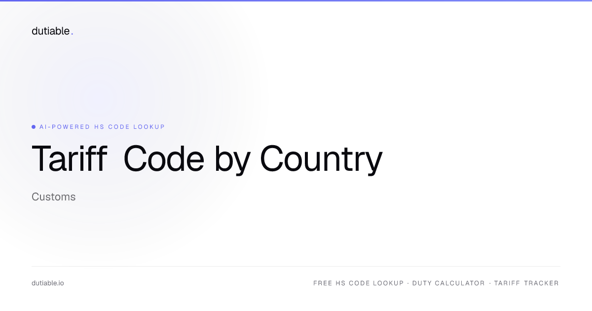 Tariff Code by Country — Tariffnummer, Partida Arancelaria, Code ...