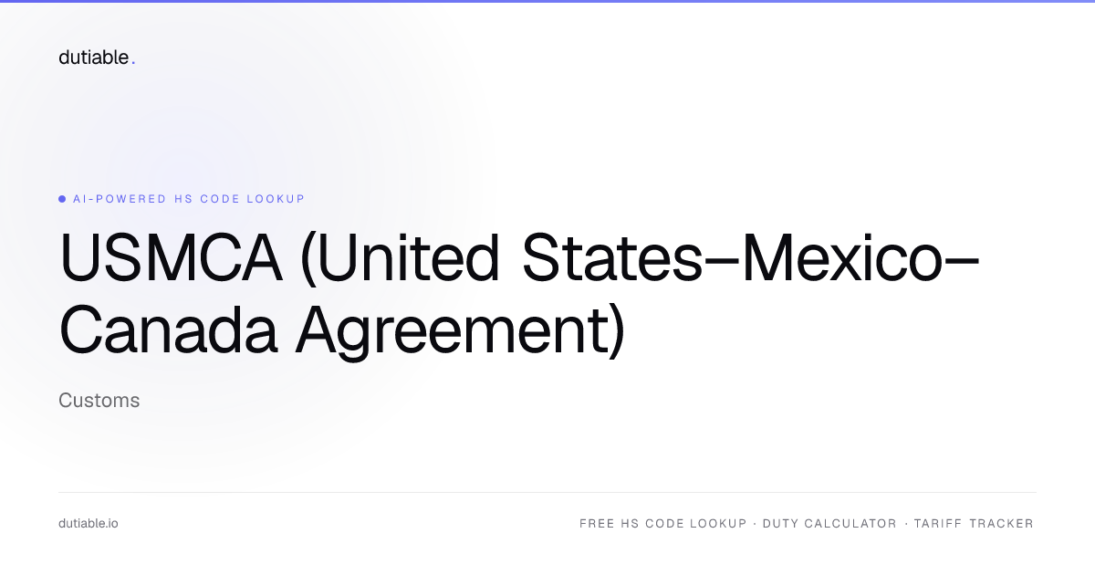 USMCA Explained — Rules of Origin, Auto RVC/LVC & 2026 Review